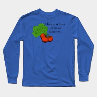Head tomatoes Long Sleeve T-Shirt